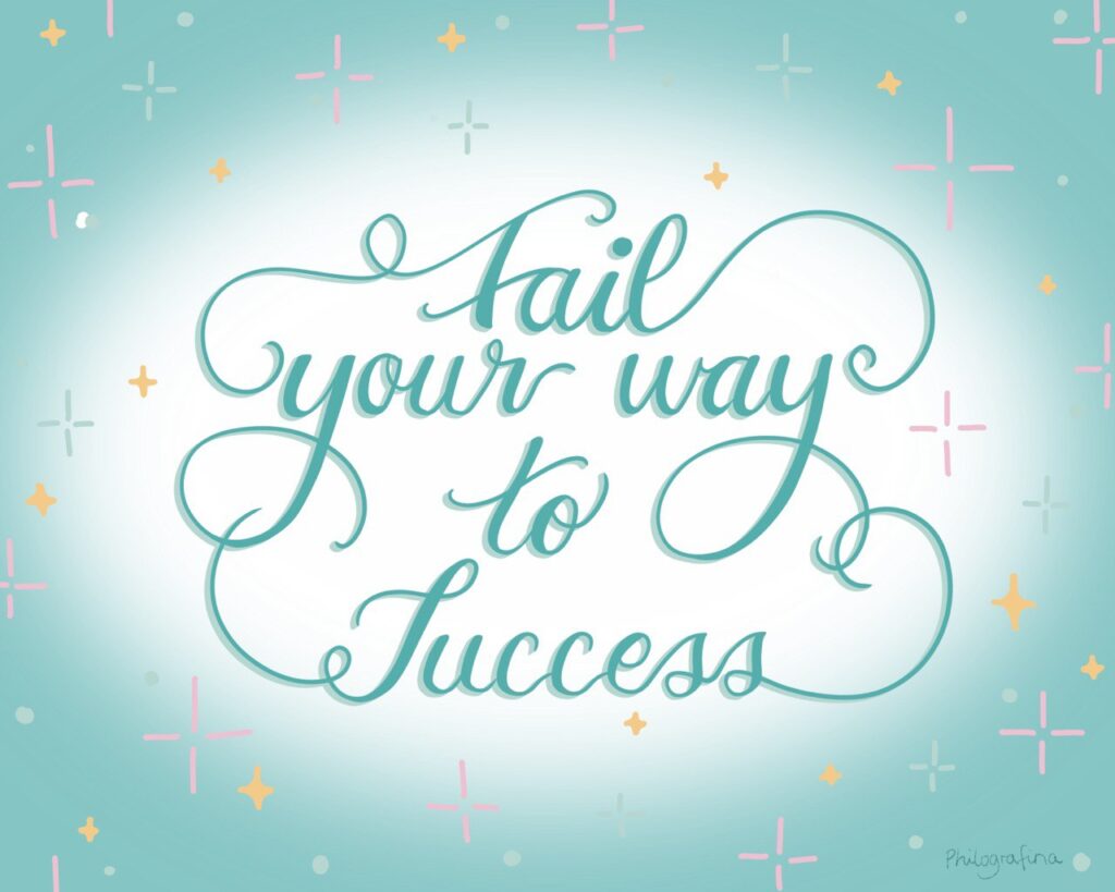 Handlettering Janina Steger, Philografina mit dem Text „Fail your way to success“