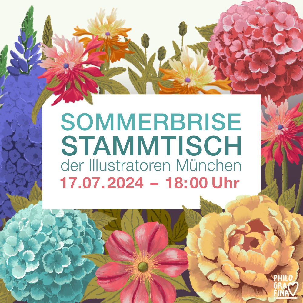 Ankündigungsbild Illustratoren Stammtisch München von Janina Steger mit Blumen, die im Sommer in München blühen